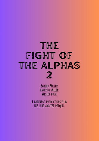 The Fight Of The Alphas 2