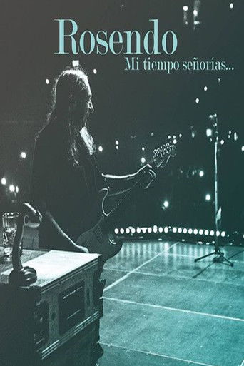 Rosendo - Mi tiempo señorias poster