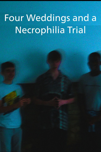 Four Weddings and a Necrophilia Trial