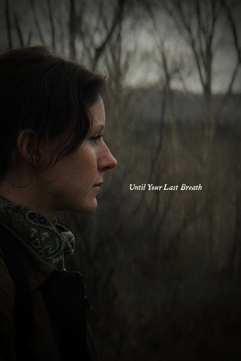 Cartell de Until Your Last Breath
