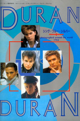 Duran Duran: Sing Blue Silver (1984)