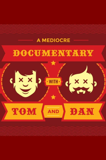 Poster för A Mediocre Documentary with Tom And Dan