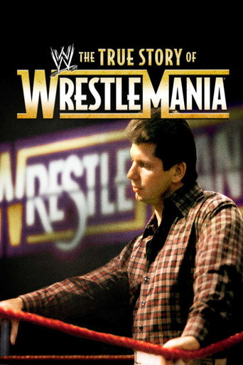 The True Story of WrestleMania (2011)