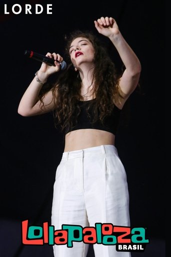 Lorde - Lollapalooza Brazil 2014 (2014)