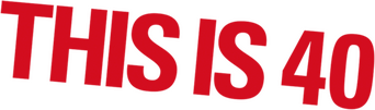 This Is 40 logo
