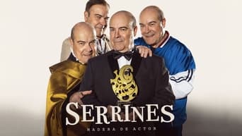 Serrines, madera de actor - 1x01