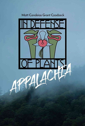 In Defense of Plants: Appalachia