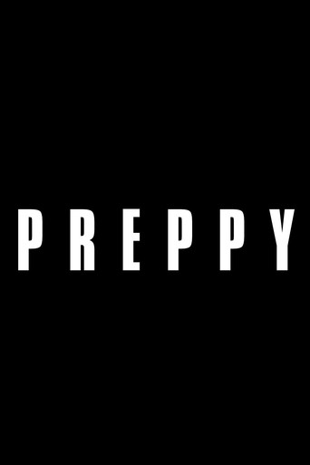 Watch PREPPY (N/A) online free in HD