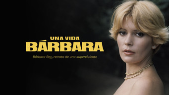Una vida Bárbara (2023)