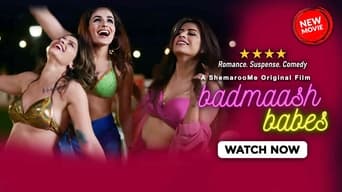 Badmaash Babes (2023)