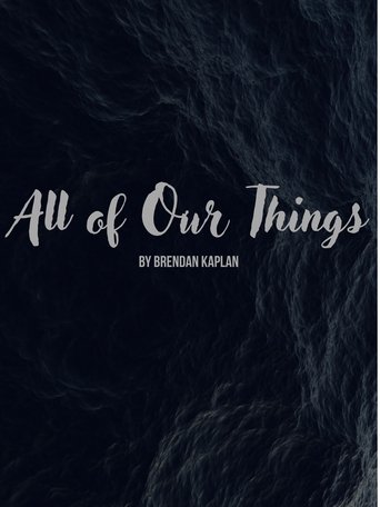 All of Our Things (1970)