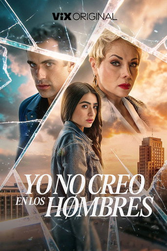 Yo no creo en los hombres