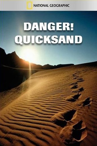 National Geographic: Danger! Quicksand
