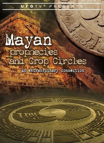 Mayan Prophecies and Crop Circles: An Extraordinary Connection en streaming 