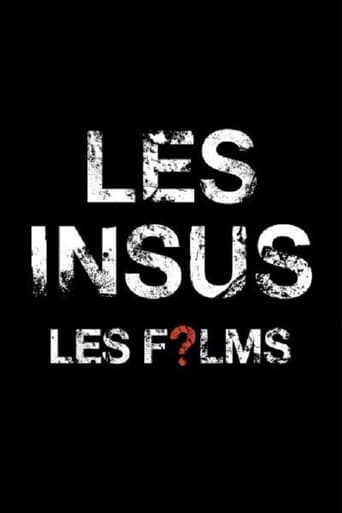 Les Insus - Les Films
