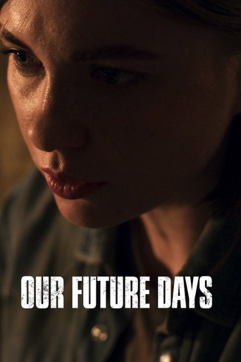 Cartell de Our Future Days
