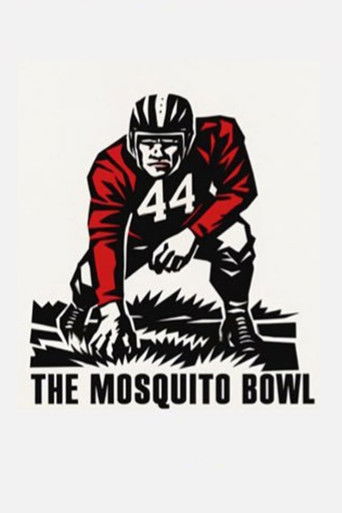 The Mosquito Bowl - Film | Historie, Drama