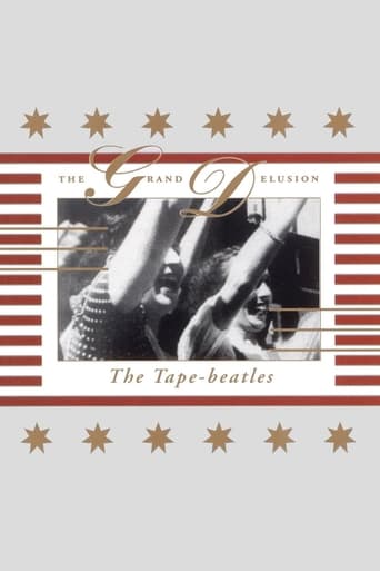 The Tape-Beatles: The Grand Delusion en streaming 
