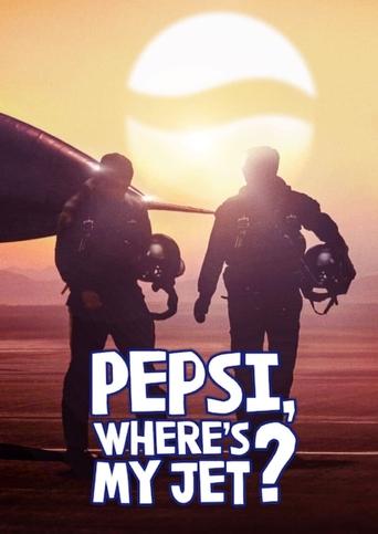 Pepsi, Where's My Jet? 2022