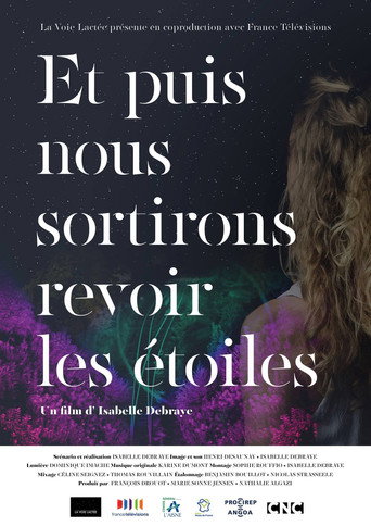 Et puis nous sortirons revoir les étoiles