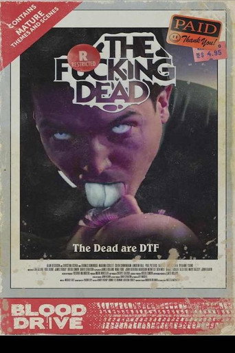 Midnight Grindhouse Presents: The F***ing Dead