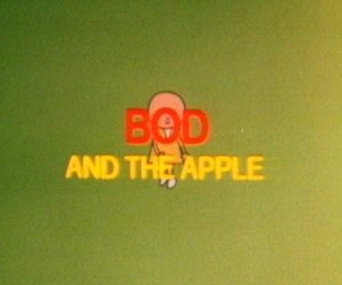 Bod and the Apple