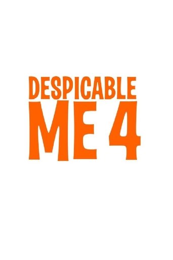 Despicable Me 4 Despicable Me 4