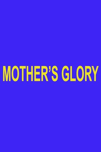Mother's Glory