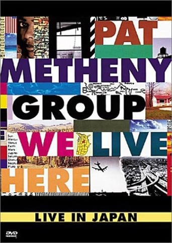 Poster of Pat Metheny Group: We Live Here Live In Japan