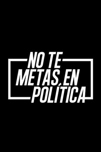 Poster of No te metas en política