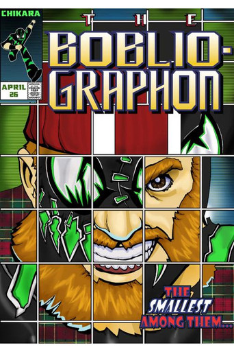 Chikara The Bobliographon (2009)