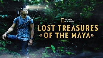 Lost Treasures of the Maya (2018-2019)