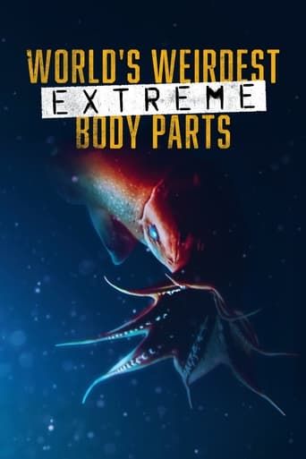 World's Weirdest: Extreme Body Parts