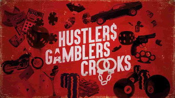 Hustlers Gamblers and Crooks (2024- )
