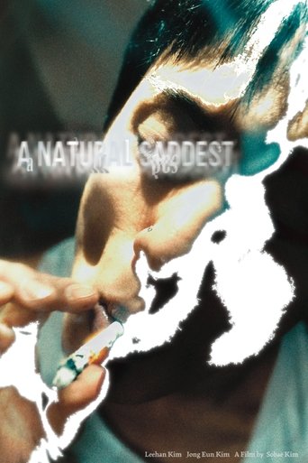 A Natural Saddest (2025)