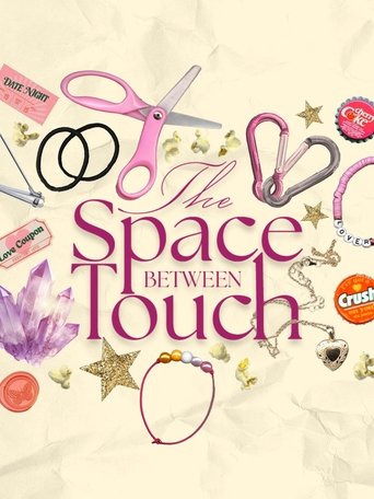 The Space Between Touch