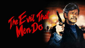 #7 The Evil That Men Do