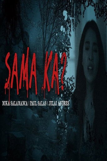 Sama Ka? poster