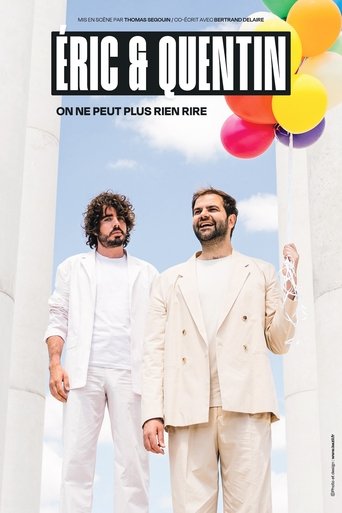 Éric et Quentin : on ne peut plus rien rire (2025)