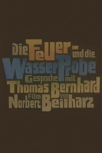 Die Feuer- und die Wasserprobe. Gespräche mit Thomas Bernhard (1970)