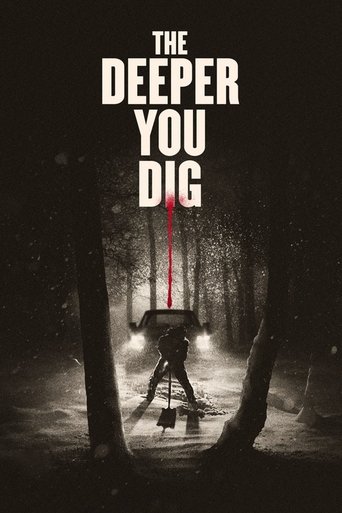 Poster för The Deeper You Dig