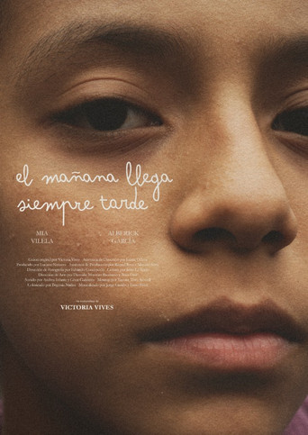 El mañana llega siempre tarde poster