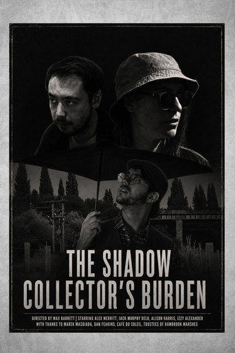 The Shadow Collector's Burden