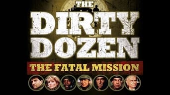 #6 The Dirty Dozen: The Deadly Mission
