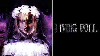 #5 Living Doll