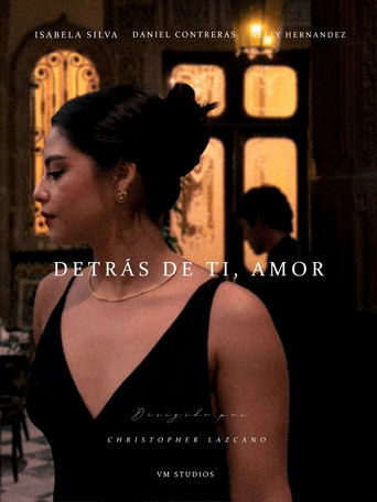 Detr&aacute;s de ti, amor (2026)