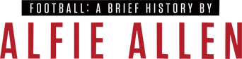 Football: A Brief History by Alfie Allen logo