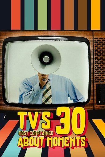 TV's 30 Most Complained About Moments poster