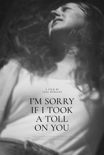 I'm Sorry If I Took a Toll on You Poster