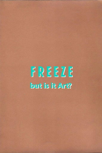 Freeze: But is it Art?